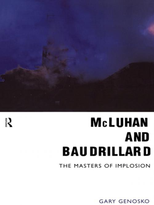 Cover of the book McLuhan and Baudrillard by Gary Genosko, Taylor and Francis