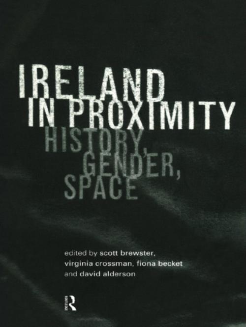 Cover of the book Ireland in Proximity by , Taylor and Francis