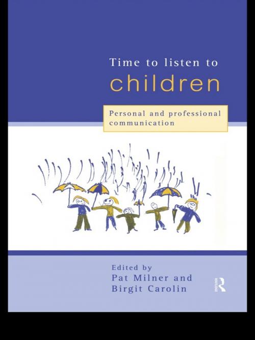 Cover of the book Time to Listen to Children by , Taylor and Francis
