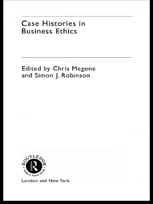 Cover of the book Case Histories in Business Ethics by , Taylor and Francis