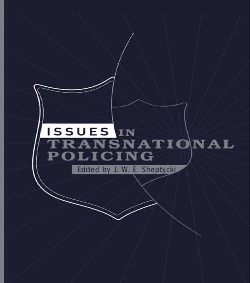 Cover of the book Issues in Transnational Policing by , Taylor and Francis