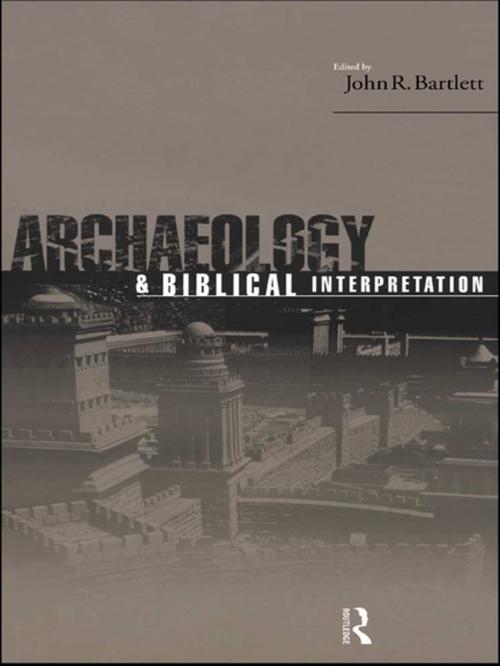 Cover of the book Archaeology and Biblical Interpretation by , Taylor and Francis