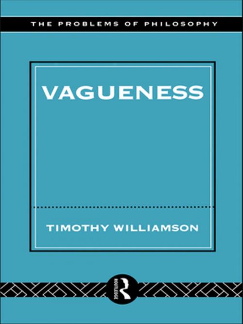 Cover of the book Vagueness by Timothy Williamson, Taylor and Francis