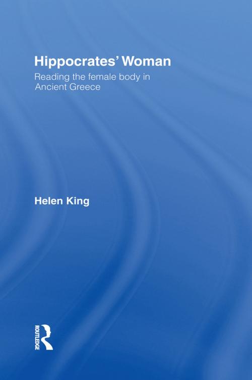 Cover of the book Hippocrates' Woman by Helen King, Taylor and Francis