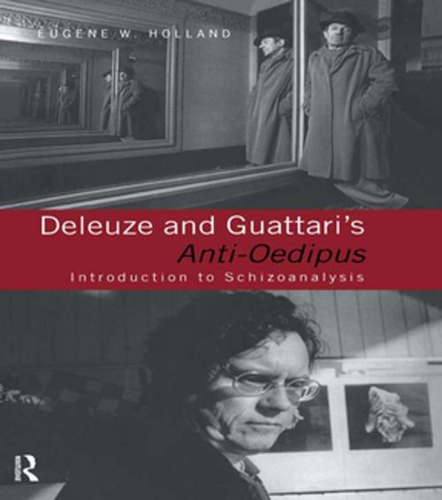 Cover of the book Deleuze and Guattari's Anti-Oedipus by Eugene W. Holland, Taylor and Francis