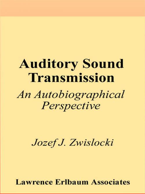 Cover of the book Auditory Sound Transmission by Jozef J. Zwislocki, Taylor and Francis