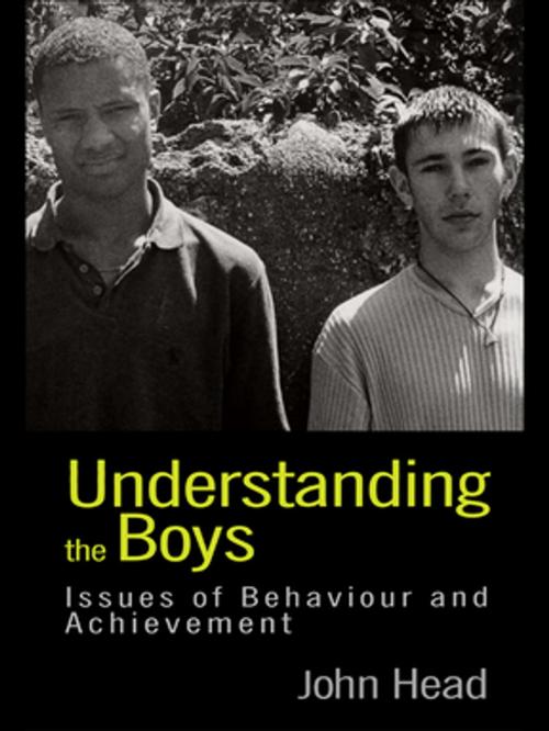 Cover of the book Understanding the Boys by Dr John Head, John Head, Taylor and Francis