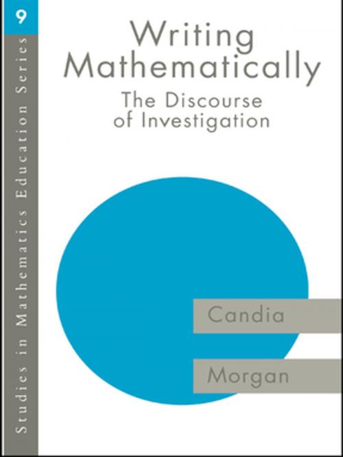 Cover of the book Writing Mathematically by Candia Morgan, Taylor and Francis