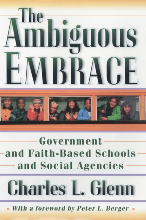 Cover of the book The Ambiguous Embrace by Charles L. Glenn, Princeton University Press