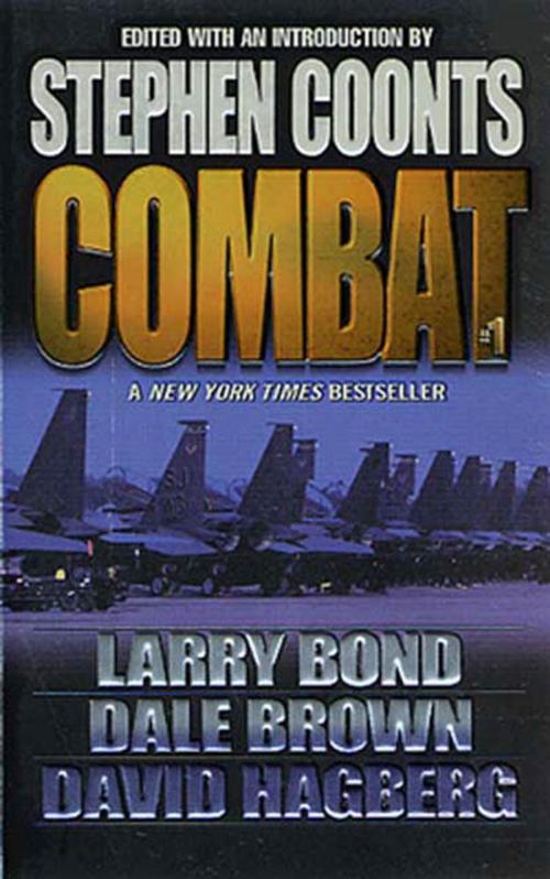 Cover of the book Combat, Vol. 1 by Larry Bond, Dale Brown, David Hagberg, Tom Doherty Associates