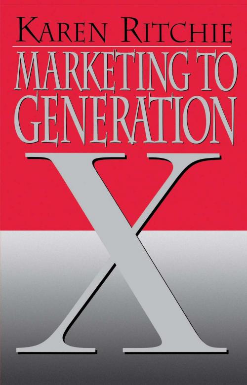 Cover of the book Marketing to Generation X by Karen Ritchie, Free Press