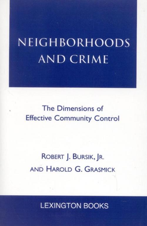 Cover of the book Neighborhoods and Crime by Robert J. Bursik Jr., Harold G. Grasmick, Lexington Books