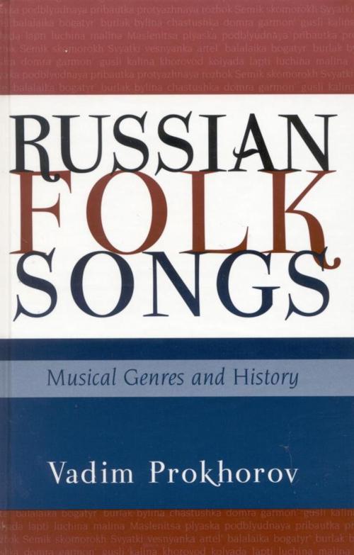 Cover of the book Russian Folk Songs by Vadim Prokhorov, Scarecrow Press