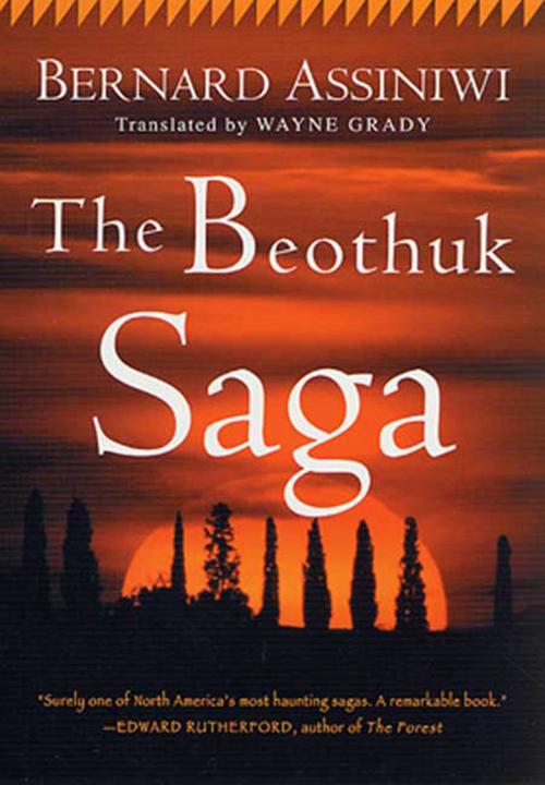 Cover of the book The Beothuk Saga by Bernard Assiniwi, St. Martin's Publishing Group