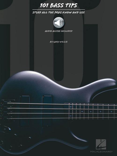 Cover of the book 101 Bass Tips by Gary Willis, Hal Leonard