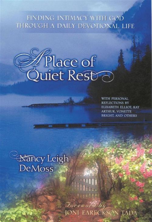 Cover of the book A Place of Quiet Rest by Nancy Leigh Leigh DeMoss, Moody Publishers