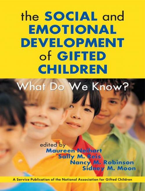 Cover of the book The Social and Emotional Development of Gifted Children by Maureen Neihart, Psy.D., Sally Reis, Ph.D., Nancy Robinson, Ph.D, Sidney Moon, Ph.D., Sourcebooks