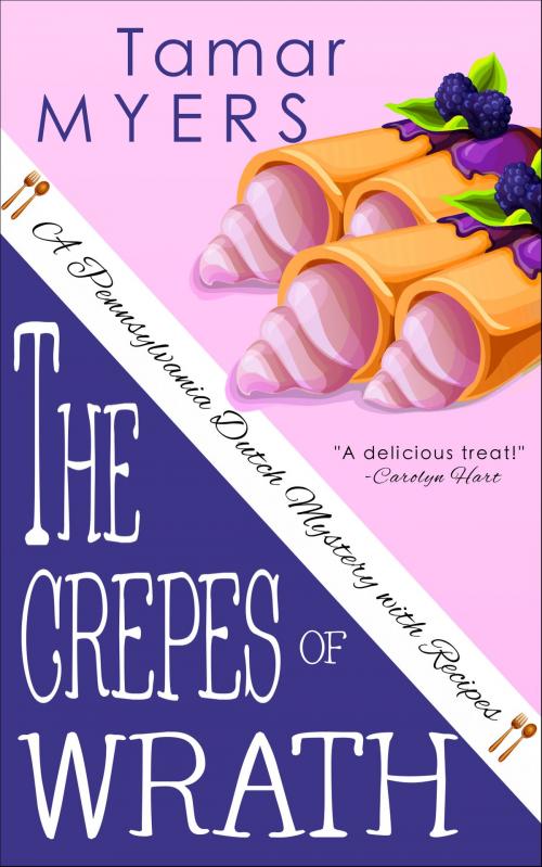Cover of the book The Crepes of Wrath by Tamar Myers, NYLA