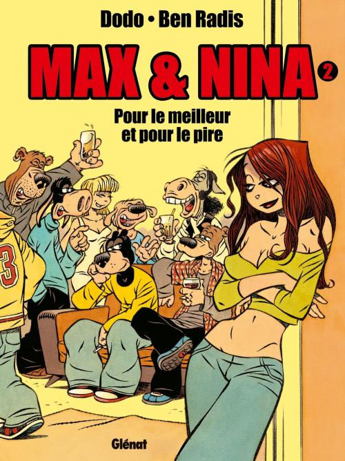 Cover of the book Max & Nina - Tome 02 by Ben Radis, Dodo, Léa Pivin, Drugstore