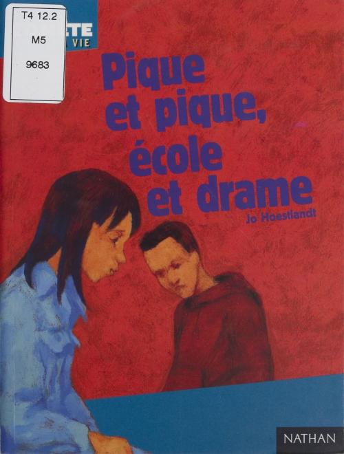 Cover of the book Pique et pique école et drame by Jo Hoestlandt, FeniXX réédition numérique