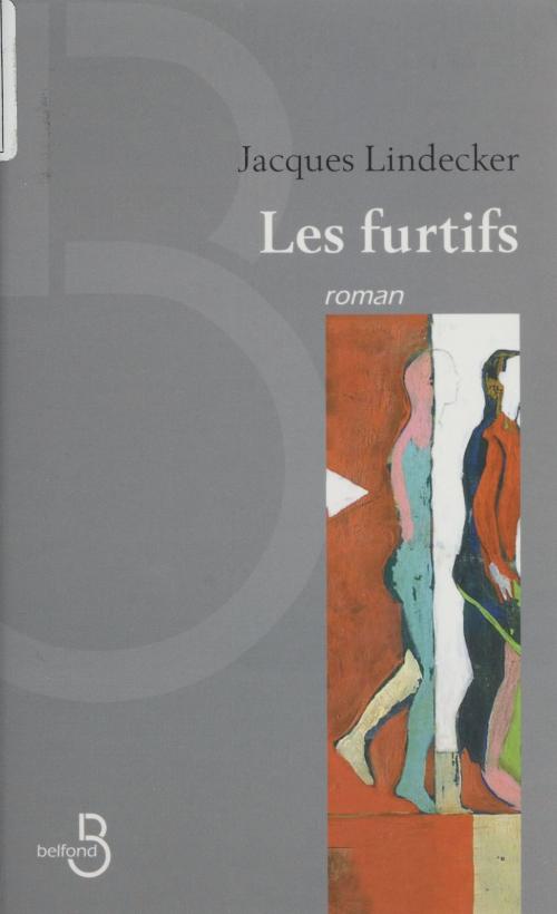 Cover of the book Les Furtifs by Jacques Lindecker, Belfond (réédition numérique FeniXX)