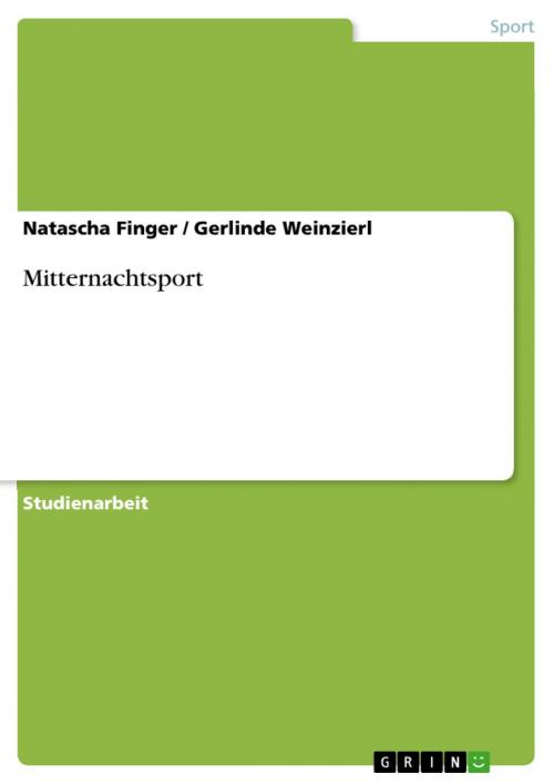 Cover of the book Mitternachtsport by Natascha Finger, Gerlinde Weinzierl, GRIN Verlag