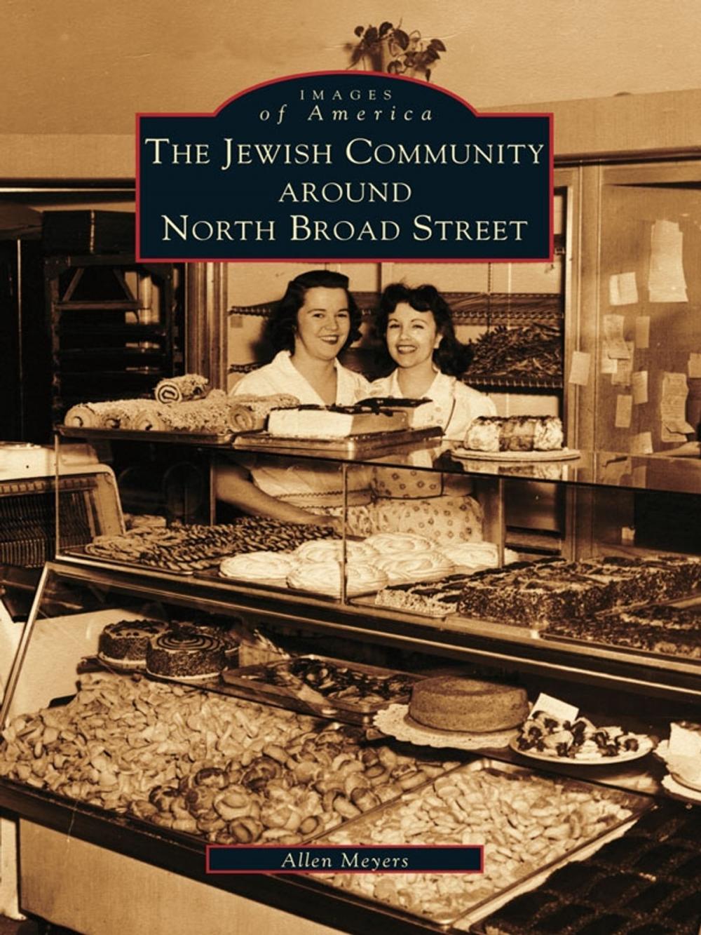 Big bigCover of The Jewish Community Around North Broad Street