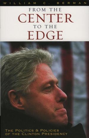 Cover of the book From the Center to the Edge by Ronald Loewe