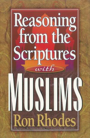 Cover of the book Reasoning from the Scriptures with Muslims by Bill Farrel, Pam Farrel