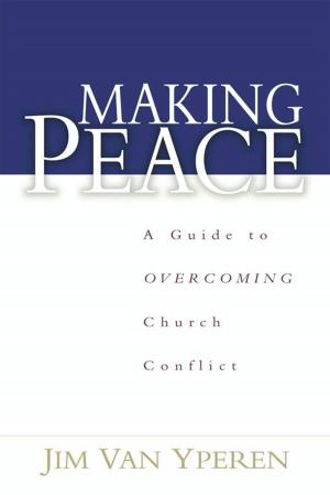Cover of the book Making Peace by A. W. Tozer, Harry Verploegh