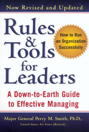 Cover of the book Rules and Tools for Leaders (Revised) by Lilah Pace