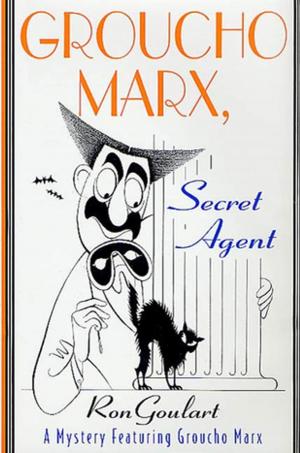 Cover of the book Groucho Marx, Secret Agent by Judith Cutler