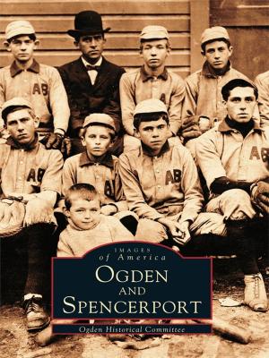Cover of the book Ogden and Spencerport by Dr. Stephanie R. deLuse, Dr. Denise E. Bates