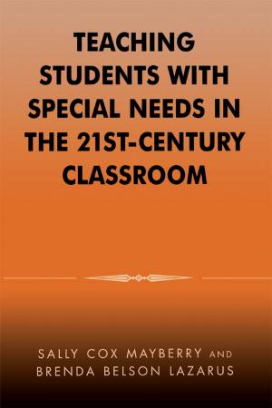 Cover of the book Teaching Students with Special Needs in the 21st Century Classroom by William L. Sharp