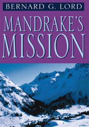 Cover of the book Mandrake's Mission by Joan Dupont, author, and Ellen Shire, illustrator, Christine Dupont, translator