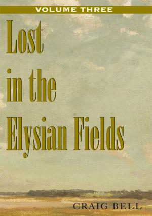 Cover of the book Lost in the Elysian Fields, Volume Iii by Steve Dillon