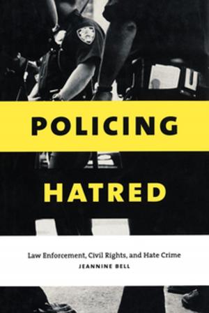Cover of the book Policing Hatred by Sinikka Elliott