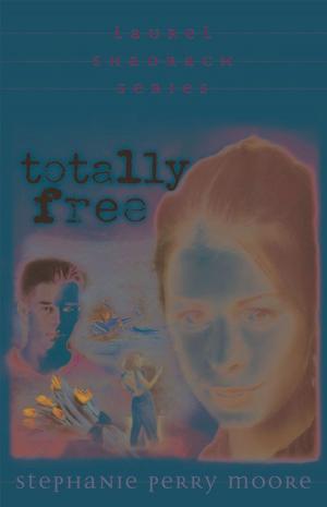 Cover of the book Totally Free by A. W. Tozer, Anita M. Bailey