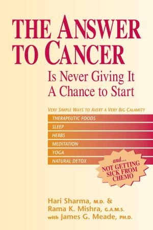 Book cover of The Answer to Cancer