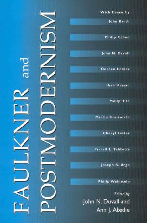 Cover of the book Faulkner and Postmodernism by Lynn Abbott, Doug Seroff