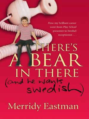 Cover of There's a Bear in There (and he wants Swedish)