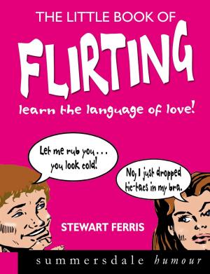Cover of The Little Book of Flirting: Learn the Language of Love!