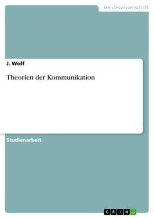 Cover of the book Theorien der Kommunikation by Marc Sölter