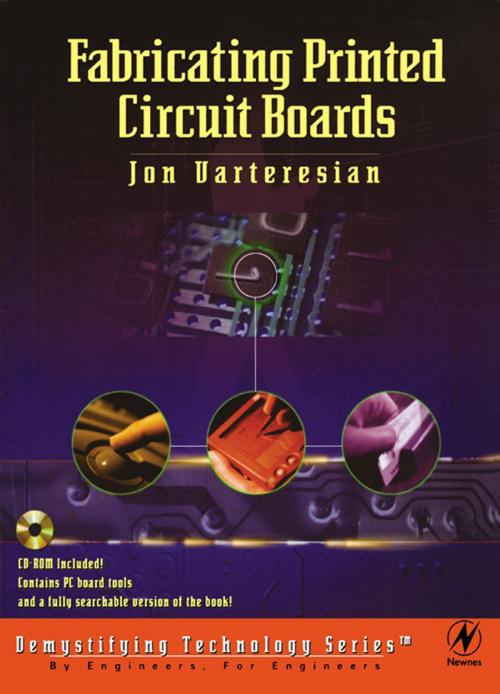 Cover of the book Fabricating Printed Circuit Boards by Jon Varteresian, Elsevier Science