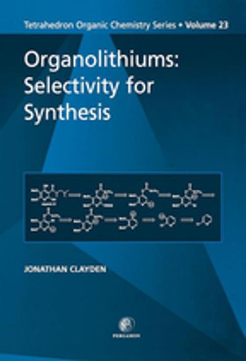 Cover of the book Organolithiums: Selectivity for Synthesis by Jonathan Clayden, Elsevier Science