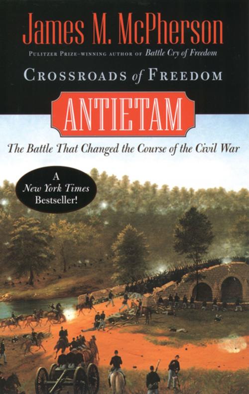 Cover of the book Crossroads of Freedom : Antietam by James M. McPherson, Oxford University Press, USA