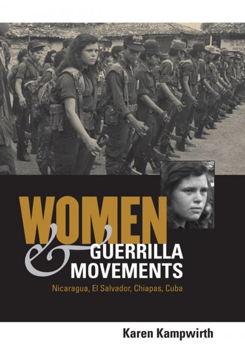 Cover of the book Women and Guerrilla Movements by Karen Kampwirth, Penn State University Press