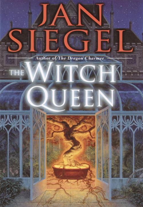 Cover of the book The Witch Queen by Jan Siegel, Random House Publishing Group