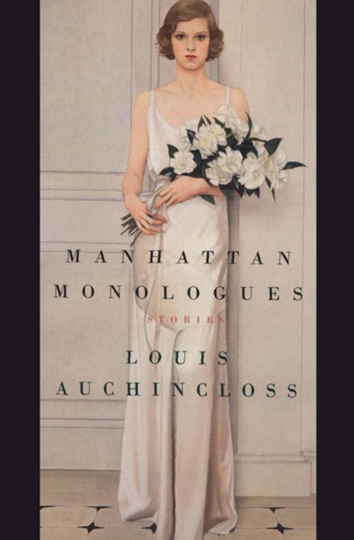 Cover of the book Manhattan Monologues by Louis Auchincloss, Houghton Mifflin Harcourt