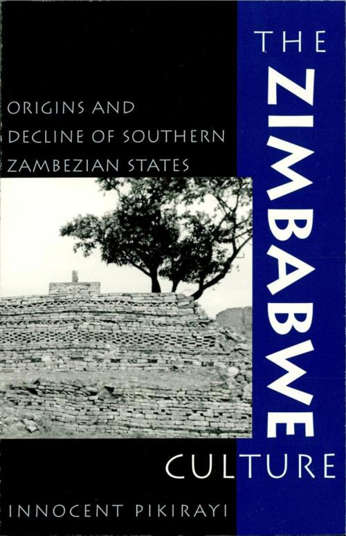 Cover of the book The Zimbabwe Culture by Innocent Pikirayi, AltaMira Press